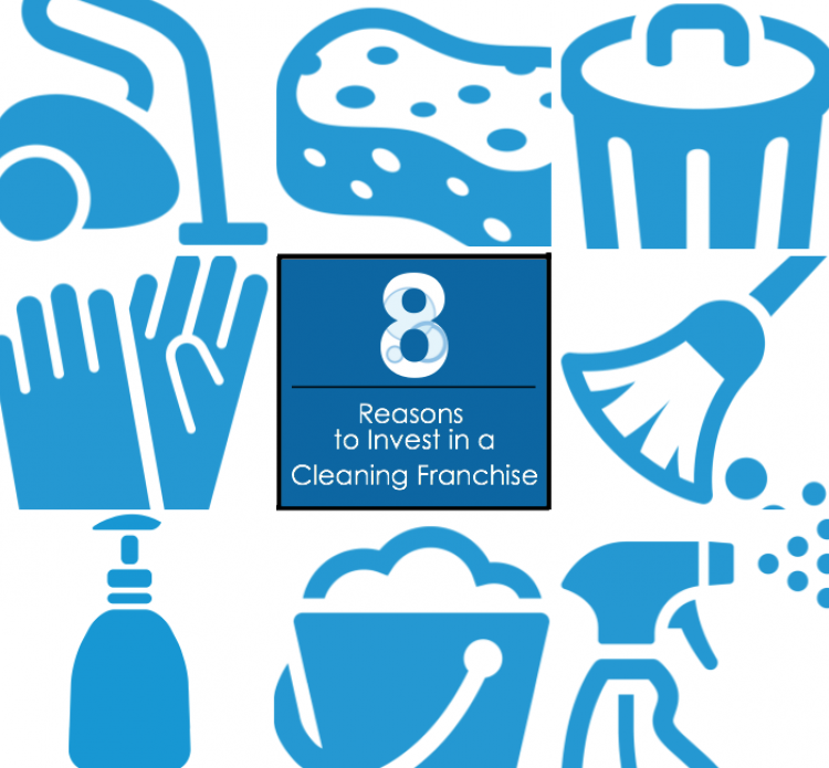 8 Reasons to Invest in a Cleaning Franchise